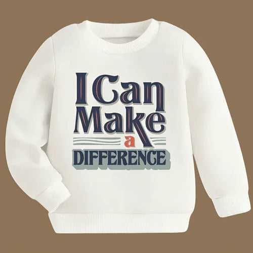 I Can Make A Difference Sweatshirt - Kin Trends