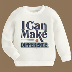 I Can Make A Difference Sweatshirt - Kin Trends